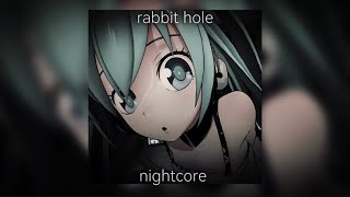 rabbit hole  sub urban nightcore ★ [upl. by Tommie472]