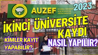 İstanbul Üniversitesi AUZEF 2 Üniversite Kaydı Nasıl Yapılır 2 Üniversite Kayıtları Başladı [upl. by Roid]