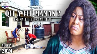 UNE MALÉDICTION FAMILIALE  QUI A TUÉ MAMAN   FILM NIGERIAN EN FRANCAIS COMPLET france [upl. by Dusty]