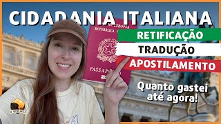 Cidadania Italiana Quanto Gastei e Quais Documentos Necessários Para Fazer SEM Assessoria [upl. by Couture235]