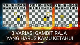 Pecatur Gambit Raja harus tonton ini  3 Jebakan catur GAMBIT RAJA VARIASI [upl. by Nodnek]