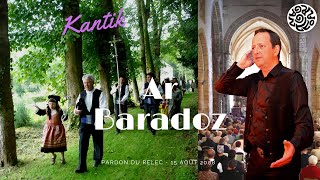 AR BARADOZ  Cantique breton du Paradis [upl. by Akli]