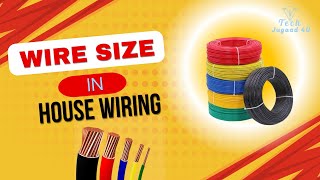 घर मे कितने MM की वायर लगाए  House Wiring mein kitne Size ki Wire lagaye  Tech Jugaad 4U [upl. by Aisset418]