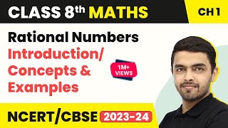 Rational Numbers  IntroductionConcepts amp Examples  Class 8 Maths Chapter 1 202223 [upl. by Salokcin]