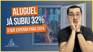 PREÇO do ALUGUEL Continuará Subindo em 2024 [upl. by Baynebridge]