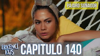 Pájaro soñador  Capitulo 140 Audio Español  Erkenci Kuş [upl. by Si]