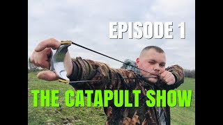 THE CATAPULT SHOW  Ep1  WITH GAMEKEEPER JOHN ON THE MOOCH [upl. by Aihn501]