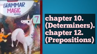 solution for New Grammar magic Class 7Madhubun chapter 10Determiners chapter 12prepositions [upl. by Jamin59]