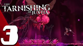 The Tarnishing of Juxtia  Full Game Part 3  Gameplay Walkthrough  No Commentary [upl. by Cristin699]