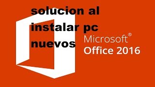 COMO SOLUCIÓN PROBLEMAS CON LA INSTALARCION DE OFFICE 2016 Y 2019 Y OFFICE 365 [upl. by Acenahs11]