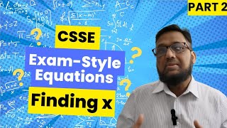 VERY IMPORTANT  CSSE Exam Style Questions for Equation  Essex Grammar  Finding value X  Part 2 [upl. by Oyam]