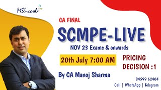 SCMPE CA FINAL NOV 23 PRICING DECISION 1 [upl. by Aspasia]