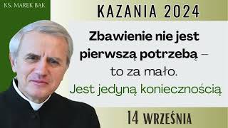 14 września 2024  Ks Marek Bąk [upl. by Akeim]