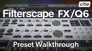 Filterscape FXQ6 – Preset Walkthrough [upl. by Sartin]