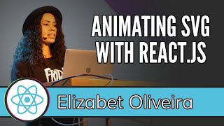 React Live 2019 2 Elizabet Oliveira  Animating an SVG cat with Reactjs [upl. by Alisha]