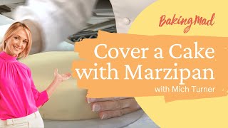 How to cover a cake with ready to roll marzipan  Baking Mad [upl. by Gorga]