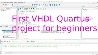 FPGA 6  First VHDL QuartusQuesta project for beginners [upl. by Gnof]