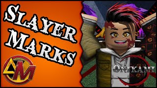 Slayer Marks Guide in Onikami  Roblox  SUBSCRIBE [upl. by Waki798]