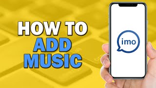 How To Add Music On Imo App Easiest Way​​​​​​​ [upl. by Binny387]