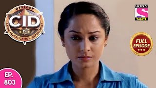 CID  Full Episode 803  17th October 2018 [upl. by Ynogoham]