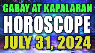 🌟✨HOROSCOPE NGAYONG ARAW  July 31 2024  GABAY AT KAPALARAN HOROSCOPE TAGALOG✨🌟 [upl. by My]