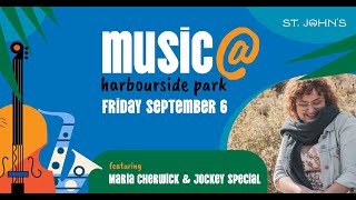 Music  Harbourside Maria Cherwick amp Jockey Special [upl. by Lewls]