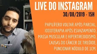 Live  Iodoterapia após esvaziamento hipertireoidismo causas do câncer de tireóide [upl. by Aeslehs]