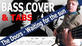 The Doors  Waiting for the Sun Bass Cover  TABS [upl. by Wiskind]