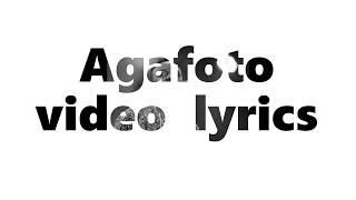 Agafoto video lyrics by Jules SENTORE [upl. by Moran]