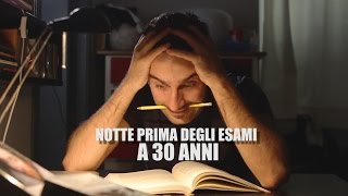 La NOTTE PRIMA DEGLI ESAMI e 30 ANNI [upl. by Alecia]