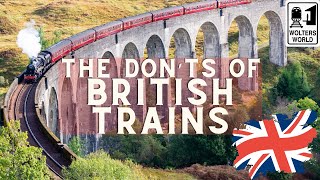 The Donts of British Trains [upl. by Asil]