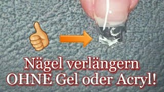 Nägel verlängern OHNE Gel oder Acryl 💅 [upl. by Christabella394]