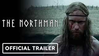 The Northman  Official Trailer 2 2022 Alexander Skarsgård Willem Dafoe Anya TaylorJoy [upl. by Wayne]