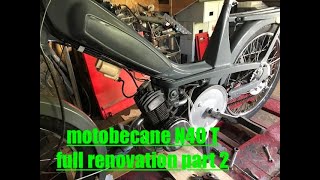 Motobecane n40t full renovation part 2 [upl. by Pedaias]