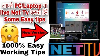 How to watch live Tv on PC Laptop with live Net Tv Nepal  PC मा live Net Tv कसरी हेर्ने New Version [upl. by Erick]