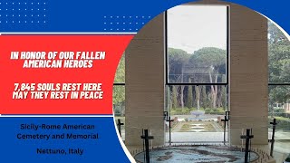 SicilyRome American Cemetery and Memorial I Nettuno Italy I 2023 [upl. by Eilahtan]