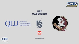 UPF MASCULINA  QLU VS FSU [upl. by Nerral]