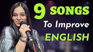 9 SONGS You must Listen to Improve Your English [upl. by Nattie]