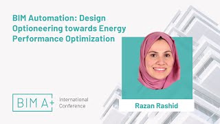 BIM Automation Design Optioneering towards Energy Performance Optimization  Razan Rashid [upl. by Alin]