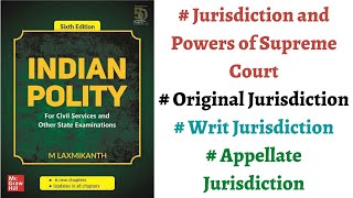 V127 Jurisdiction amp Powers of Supreme Court  Original amp Writ Jurisdiction M Laxmikanth Polity [upl. by Loleta]