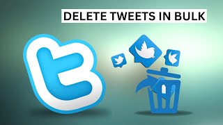 How to Delete Tweets in Bulk [upl. by Annayhs]