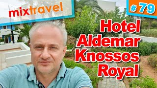 Hotel Aldemar Knossos Royal  Kreta  Mixtravel vlog odcinek 79 [upl. by Amar]