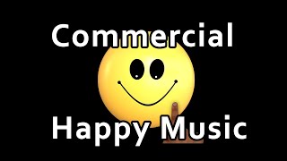 Happy Commercial Music [upl. by Jenny]