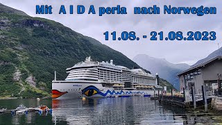 AIDA perla Norwegens Fjorde 11  21082023 [upl. by Halla905]