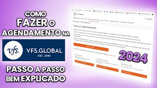 FAZER AGENDAMENTO NA VFS GLOBAL 2024 ACTUALIZADO [upl. by Ettie779]