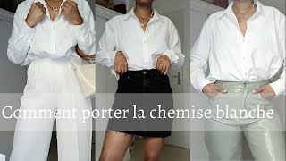 COMMENT PORTER LA CHEMISE BLANCHE en été  IDÉES DE TENUES  STYLE [upl. by Muldon527]