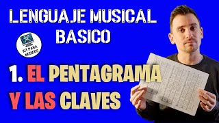 1 El PENTAGRAMA y las CLAVES LENGUAJE MUSICAL paso a paso para principiantes [upl. by Prober]