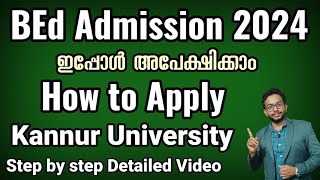 BEd Admission 2024  Apply Now  Kannur University  How to Apply [upl. by Ayk]