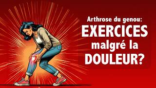 Arthrose du genou fautil faire des exercices malgré la douleur [upl. by Natala685]