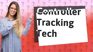 How does controller tracking work [upl. by Lallage]